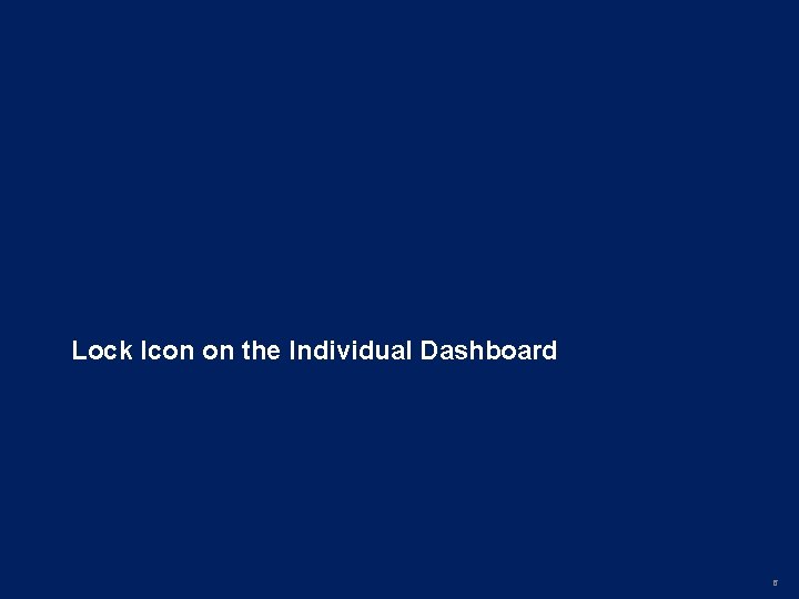 Lock Icon on the Individual Dashboard 6 