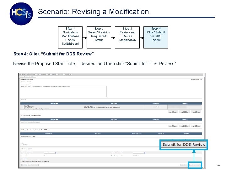 Scenario: Revising a Modification Step 1 Navigate to Modifications Review Switchboard Step 2 Select