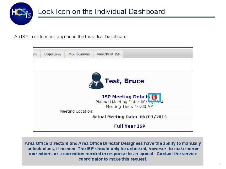 Lock Icon on the Individual Dashboard An ISP Lock Icon will appear on the