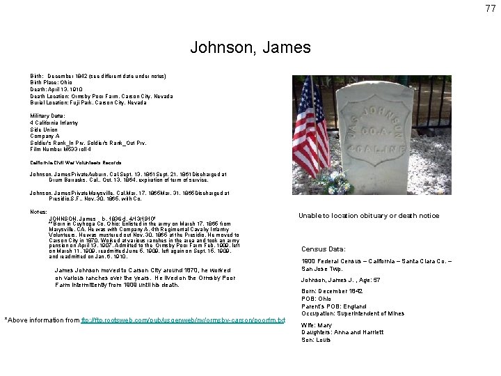77 Johnson, James Birth: December 1842 (see different date under notes) Birth Place: Ohio