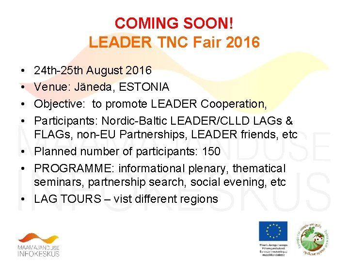 COMING SOON! LEADER TNC Fair 2016 • • 24 th-25 th August 2016 Venue: