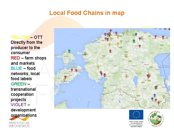 Local Food Chains in map YELLOW – OTT Directly from the producer to the