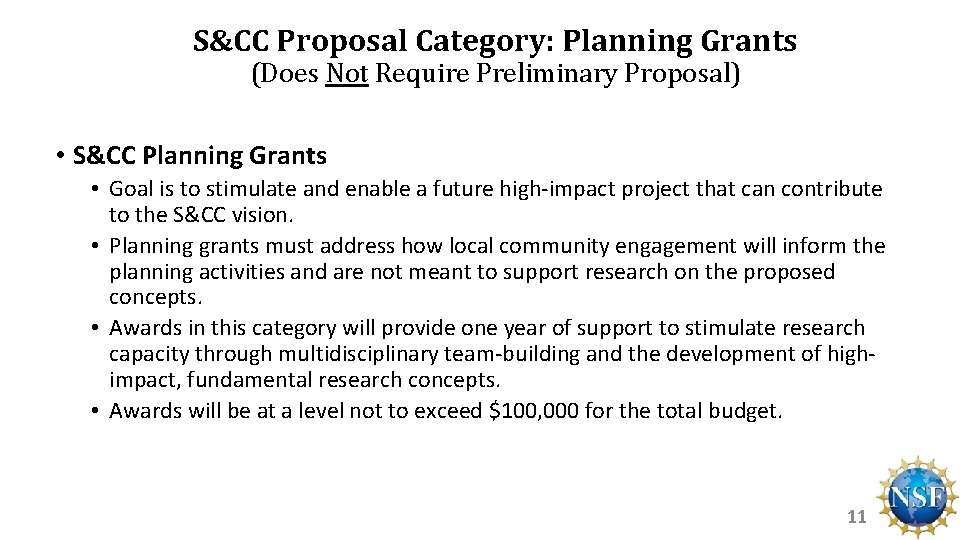 S&CC Proposal Category: Planning Grants (Does Not Require Preliminary Proposal) • S&CC Planning Grants