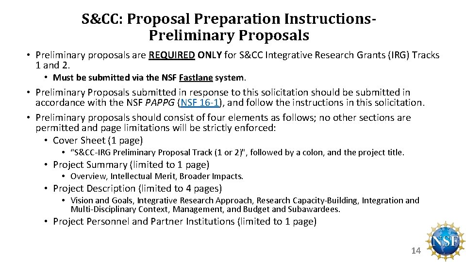 S&CC: Proposal Preparation Instructions. Preliminary Proposals • Preliminary proposals are REQUIRED ONLY for S&CC