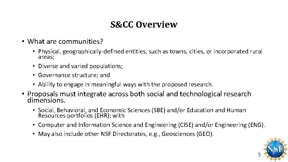 S&CC Overview • What are communities? • Physical, geographically-defined entities, such as towns, cities,