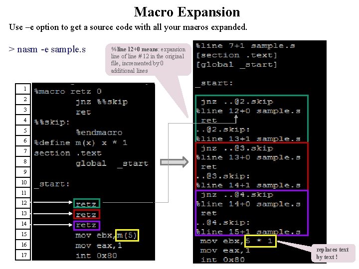 Macro Expansion Use –e option to get a source code with all your macros