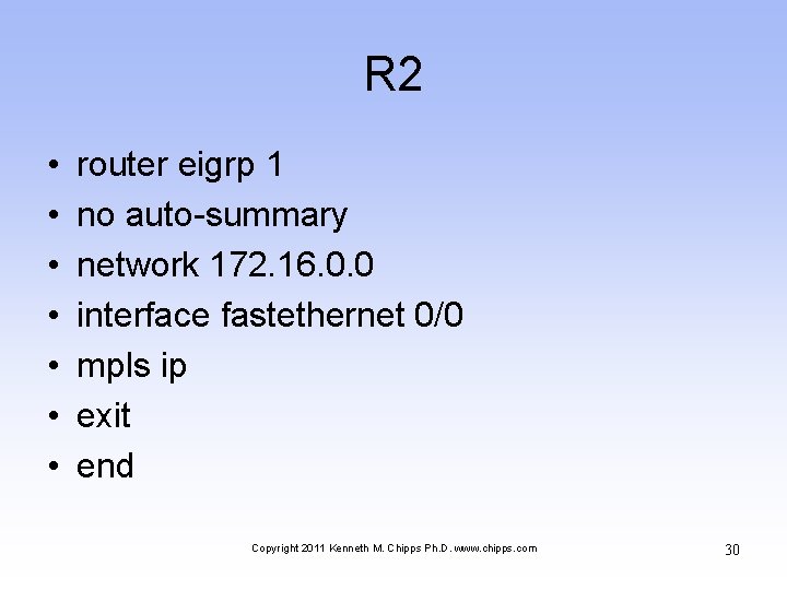 R 2 • • router eigrp 1 no auto-summary network 172. 16. 0. 0