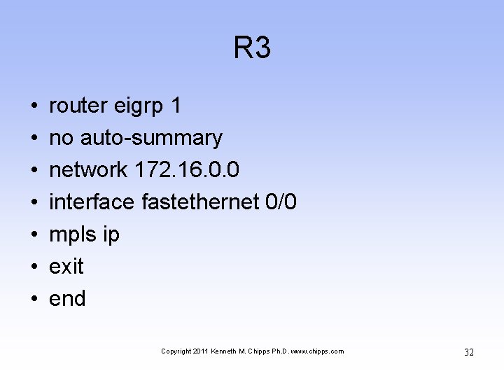 R 3 • • router eigrp 1 no auto-summary network 172. 16. 0. 0