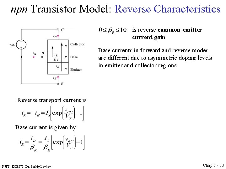 npn Transistor Model: Reverse Characteristics is reverse common-emitter current gain Base currents in forward