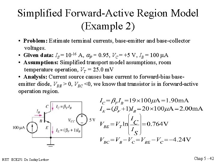 Simplified Forward-Active Region Model (Example 2) • Problem: Estimate terminal currents, base-emitter and base-collector