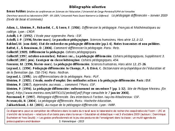 Bibliographie sélective Bruno Robbes (Maître de conférences en Sciences de l’éducation / Université de