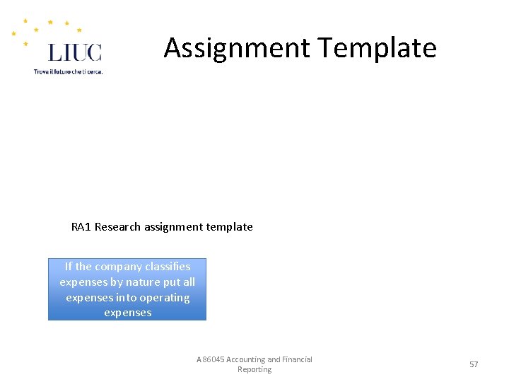 Assignment Template RA 1 Research assignment template If the company classifies expenses by nature