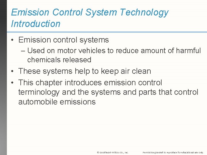 Emission Control System Technology Introduction • Emission control systems – Used on motor vehicles