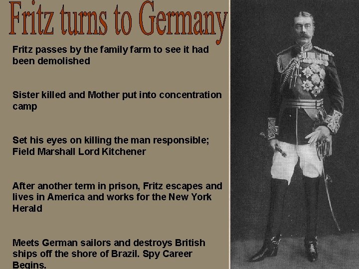 Fritz passes by the family farm to see it had been demolished Sister killed