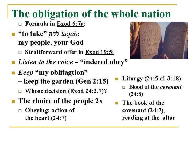 The obligation of the whole nation q n “to take” לקח laqaḥ: my people,