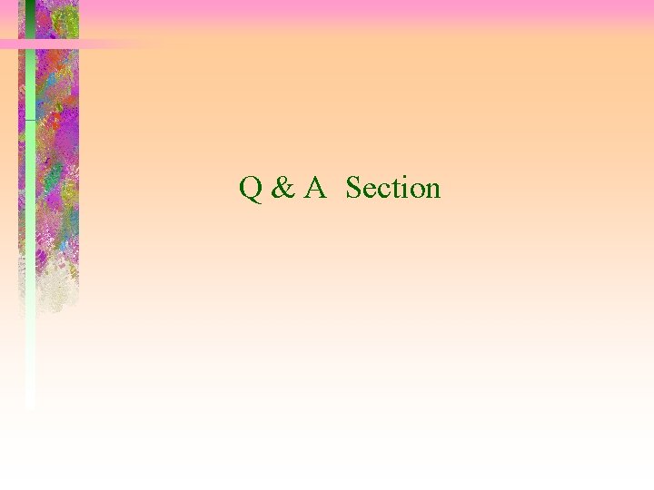 Q & A Section 