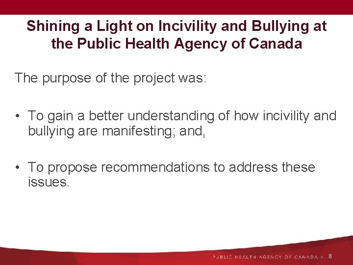 Shining a Light on Incivility and Bullying at the Public Health Agency of Canada