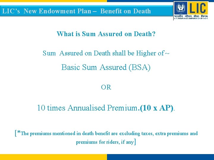 LIC’s New Endowment Plan – Benefit on Death What is Sum Assured on Death?
