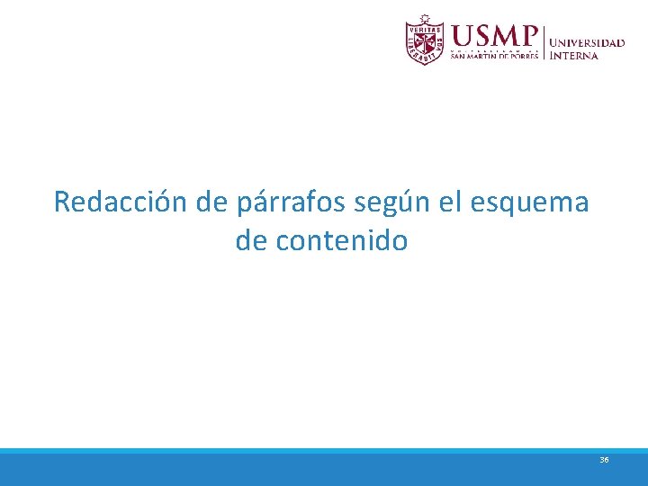 Redacción de párrafos según el esquema de contenido 36 