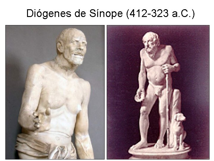 Diógenes de Sínope (412 -323 a. C. ) 