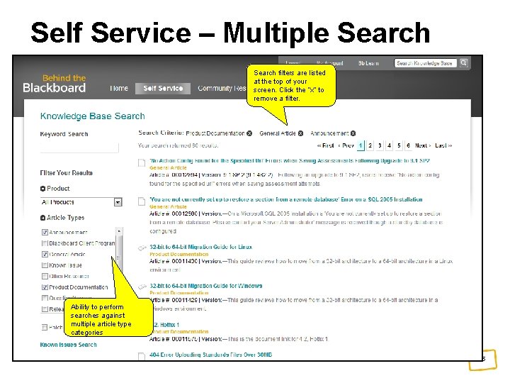Self Service – Multiple Search filters are listed at the top of your screen.