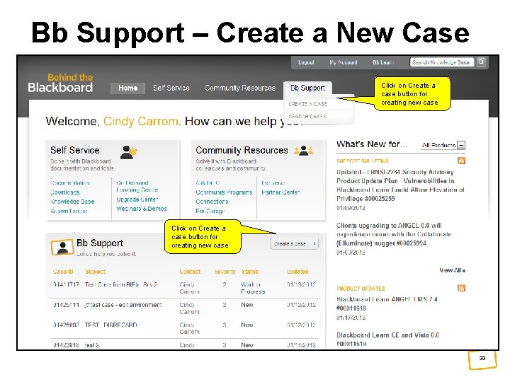 Bb Support – Create a New Case Click on Create a case button for