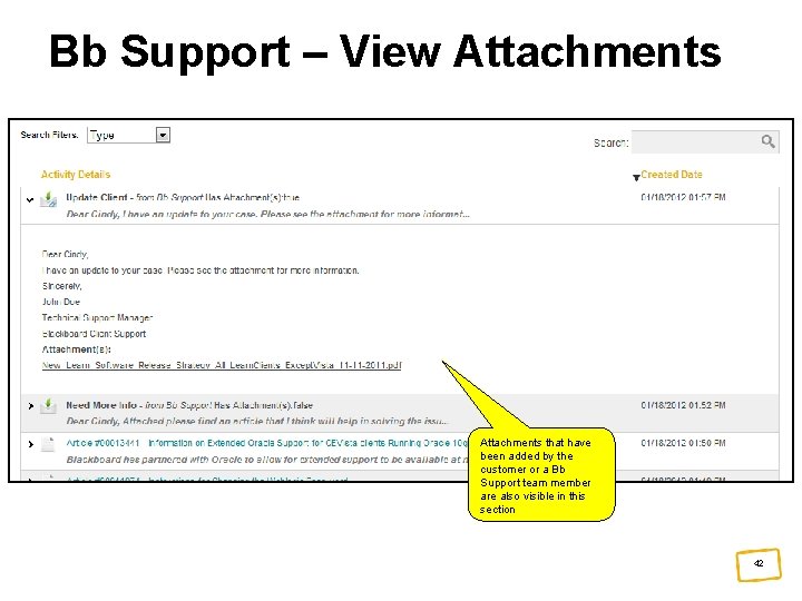 Bb Support – View Attachments that have been added by the customer or a