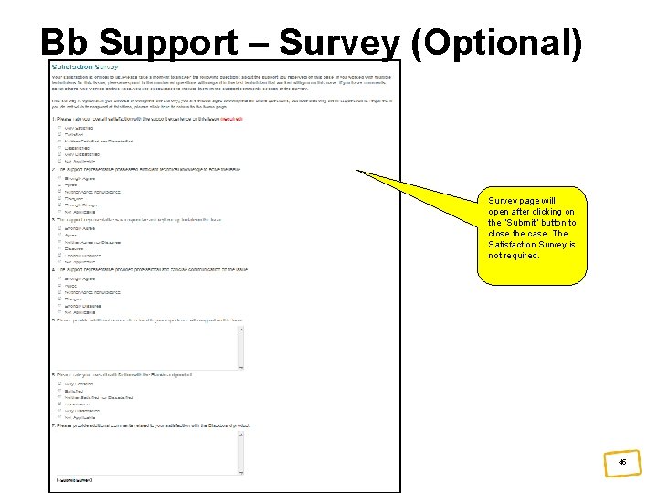 Bb Support – Survey (Optional) Survey page will open after clicking on the “Submit”