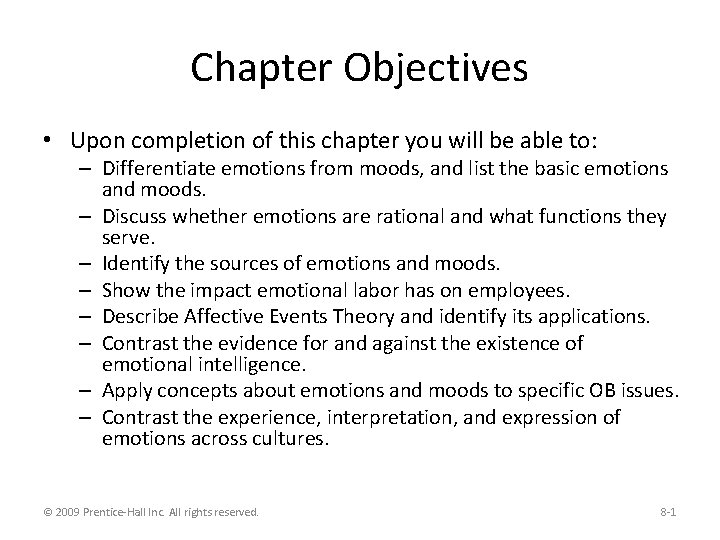 Chapter Objectives • Upon completion of this chapter you will be able to: –