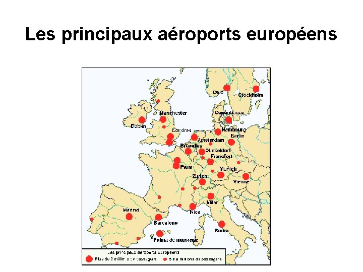 Les principaux aéroports européens 