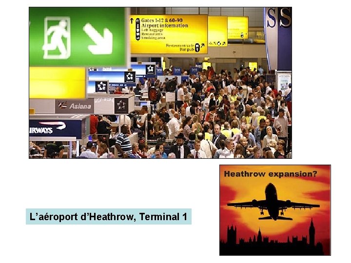 L’aéroport d’Heathrow, Terminal 1 