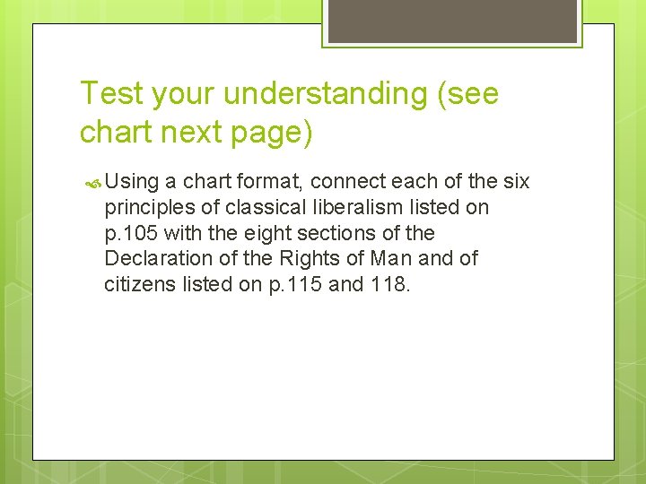 Test your understanding (see chart next page) Using a chart format, connect each of