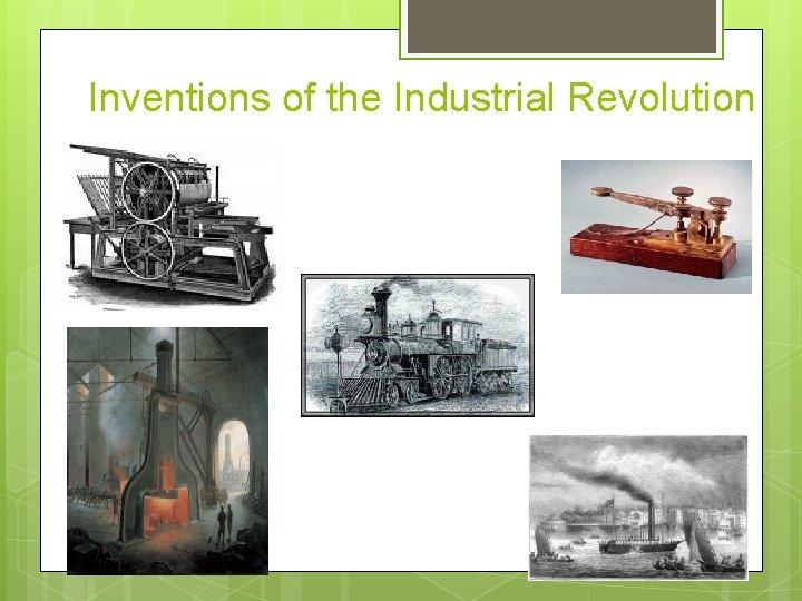 Inventions of the Industrial Revolution 