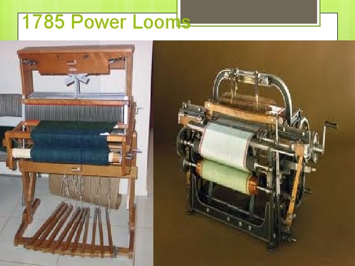 1785 Power Looms 