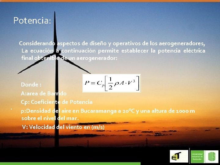 Potencia: Considerando aspectos de diseño y operativos de los aerogeneradores, La ecuación a continuación