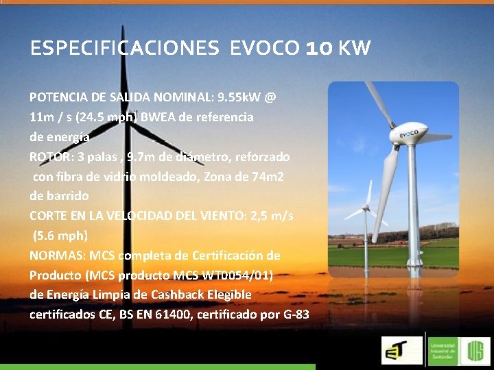 ESPECIFICACIONES EVOCO 10 KW POTENCIA DE SALIDA NOMINAL: 9. 55 k. W @ 11