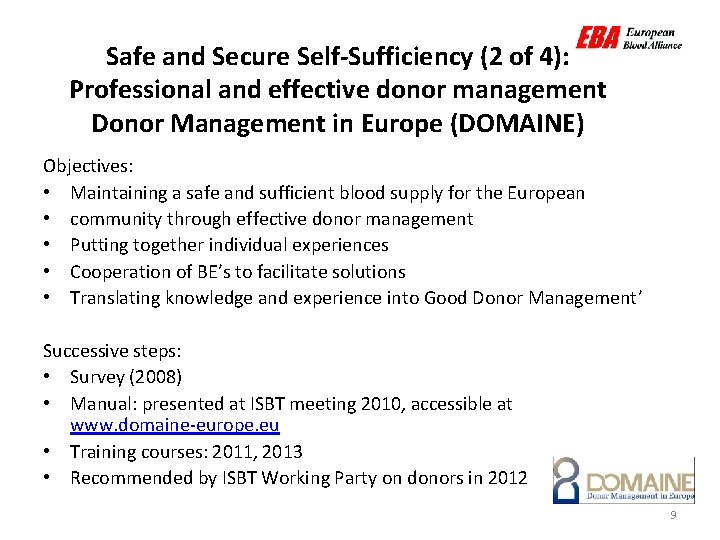 Safe and Secure Self-Sufficiency (2 of 4): Professional and effective donor management Donor Management