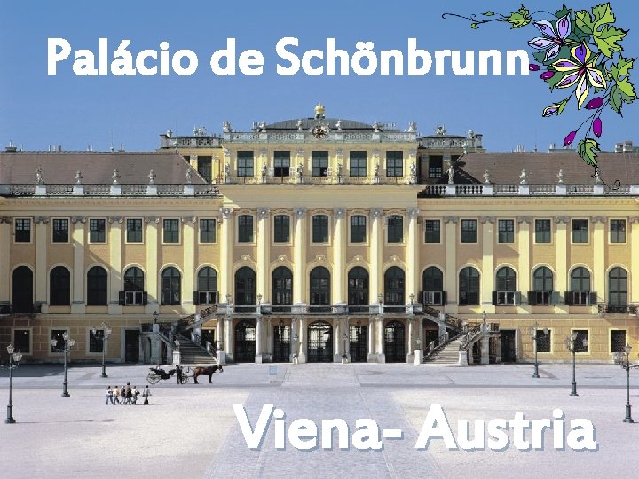 Palácio de Schönbrunn Viena- Austria 