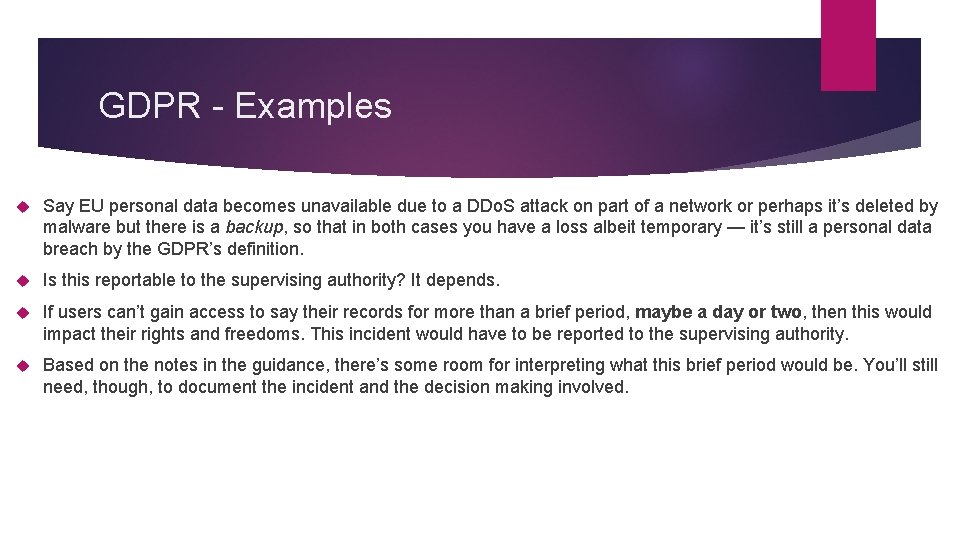 GDPR - Examples Say EU personal data becomes unavailable due to a DDo. S
