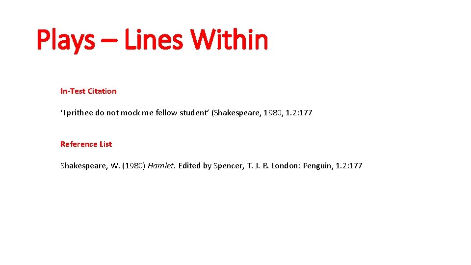 Plays – Lines Within In-Test Citation ‘I prithee do not mock me fellow student’