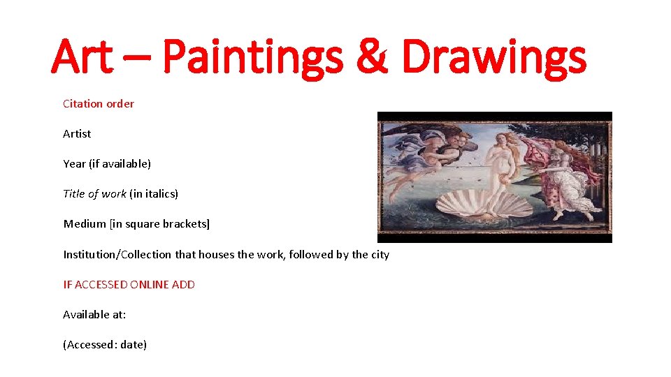 Art – Paintings & Drawings Citation order Artist Year (if available) Title of work