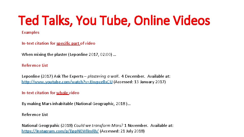 Ted Talks, You Tube, Online Videos Examples In-text citation for specific part of video