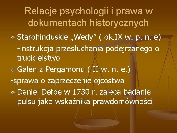 Relacje psychologii i prawa w dokumentach historycznych Starohinduskie „Wedy” ( ok. IX w. p.