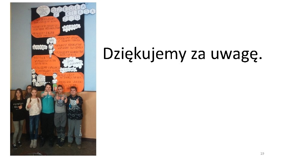 Dziękujemy za uwagę. 19 