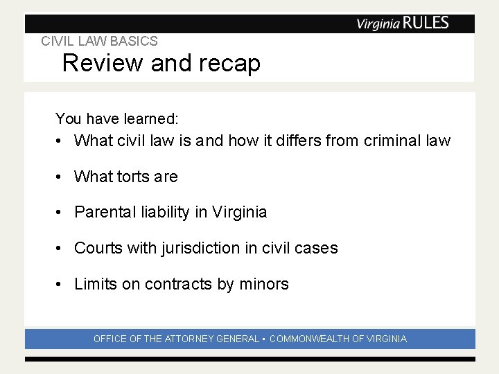CIVIL LAW BASICS Subhead Review and recap You have learned: • What civil law