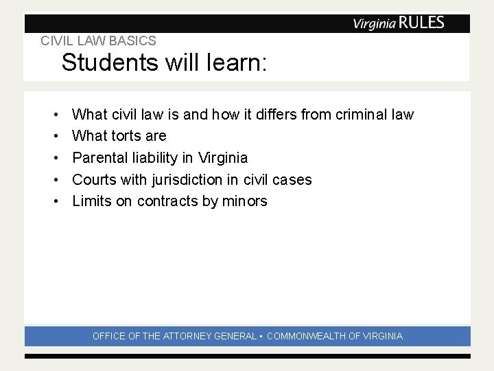 CIVIL LAW BASICS Subhead Students will learn: • • • What civil law is