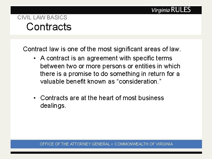 CIVIL LAW BASICS Contracts Subhead Contract law is one of the most significant areas