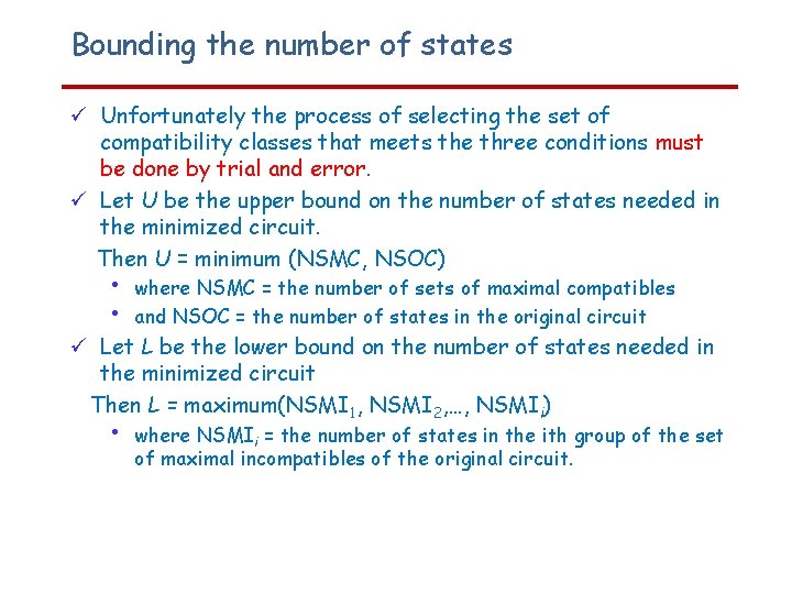 Bounding the number of states Unfortunately the process of selecting the set of compatibility