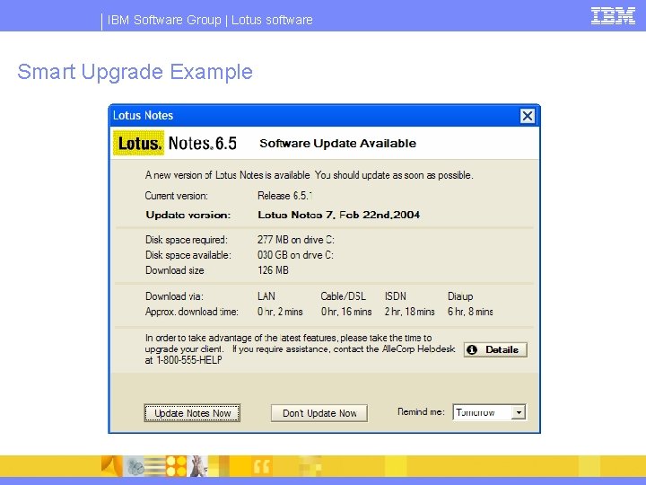 IBM Software Group | Lotus software Smart Upgrade Example 