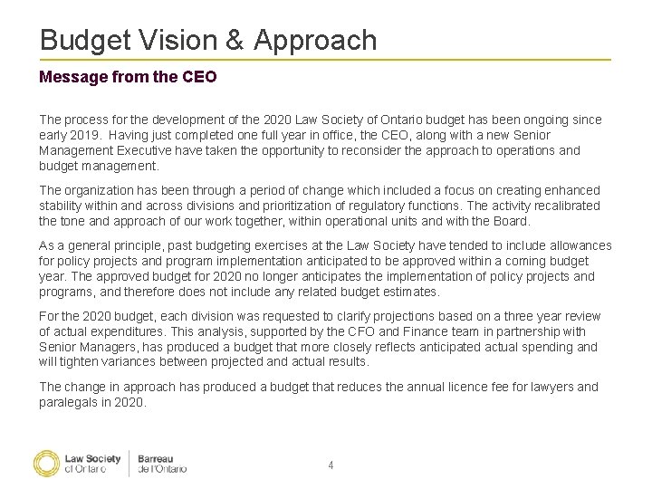 Budget Vision & Approach Message from the CEO The process for the development of
